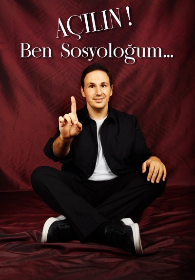 Açılın! Ben Sosyoloğum... Stand-Up