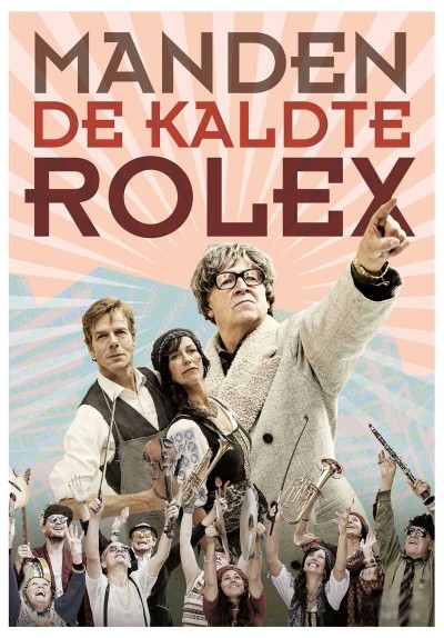 Adı Rolex (A Man Called Rolex)