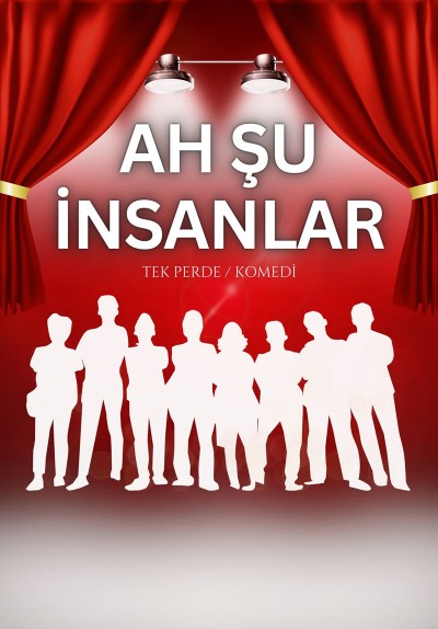 Ah Şu İnsanlar