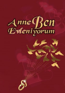 2016-01-31 16:00:00 Anne Ben Evleniyorum 