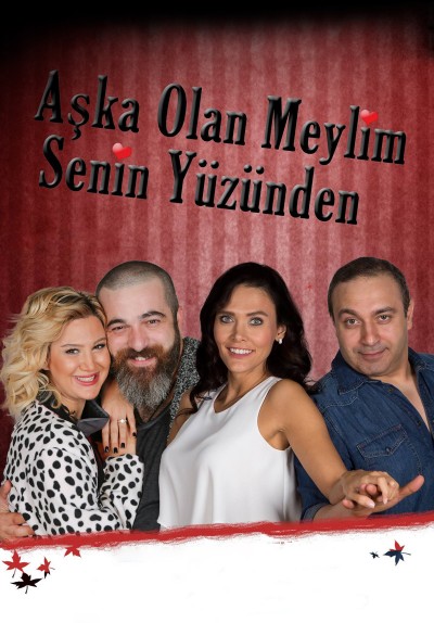Aşka Olan Meylim Senin Yüzünden