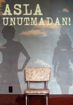 2016-02-15 20:30:00 Asla Unutmadan! 