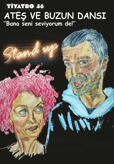 Ateş ve Buzun Dansı - 'Bana Seni Seviyorum De'