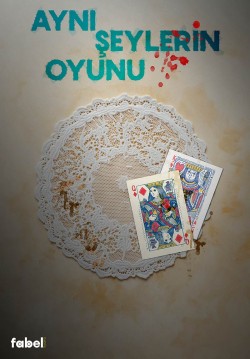 Aynı Şeylerin Oyunu