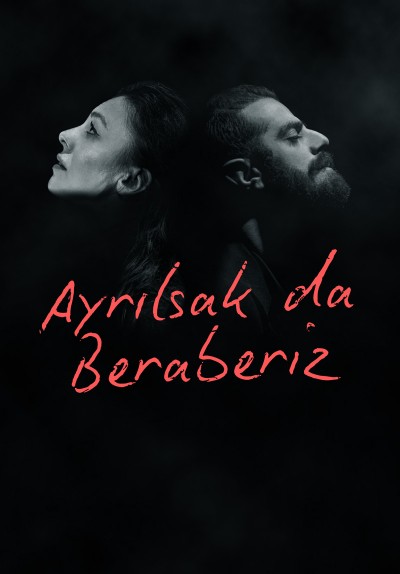 Ayrılsak da Beraberiz