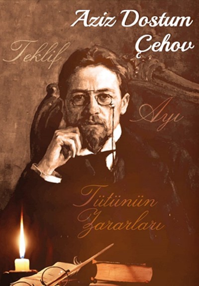 Aziz Dostum Çehov