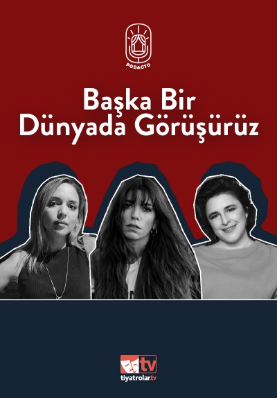Başka Bir Dünyada Görüşürüz