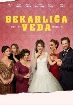 2016-12-04 20:00:00 Bekârlığa Veda / Secret Bridesmaids' Business 