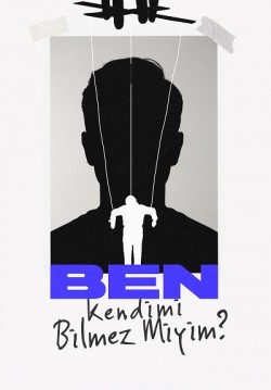 Ben Kendimi Bilmez Miyim?