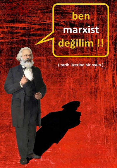 Ben Marxist Değilim