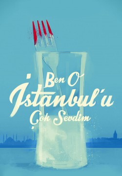 2017-03-19 15:30:00 Ben O İstanbul'u Çok Sevdim 