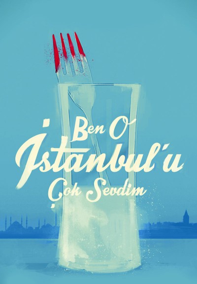 Ben O İstanbul'u Çok Sevdim