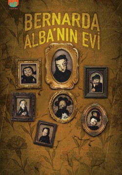 2025-05-18 20:30:00 Bernarda Alba’nın Evi 