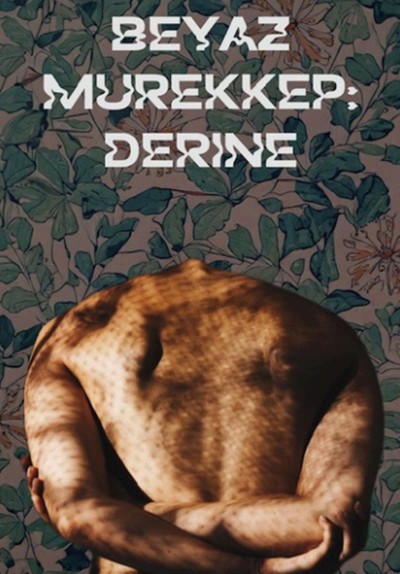 Beyaz Mürekkep: Derine