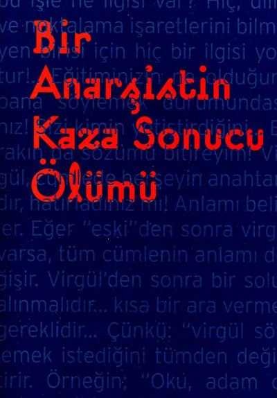 Bir Anarşistin Kaza Sonucu Ölümü