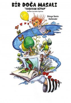2022-04-15 12:00:00 Bir Doğa Masalı Yaşayan Kitap 