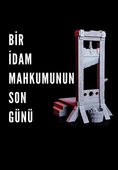 Bir İdam Mahkumunun Son Günü
