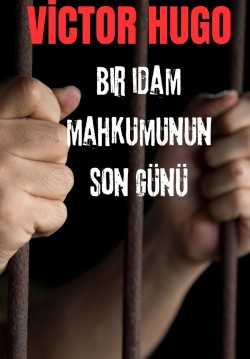 Bir İdam Mahkumunun Son Günü