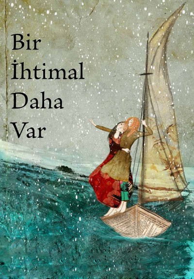 Bir İhtimal Daha Var