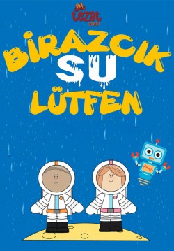 Birazcık Su Lütfen