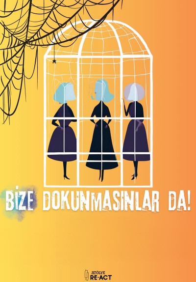 Bize Dokunmasınlar Da