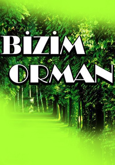 Bizim Orman