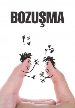 2017-10-07 20:30:00 Bozuşma 