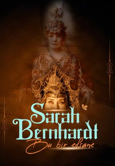 Bu Bir Efsane Sarah Bernhardt