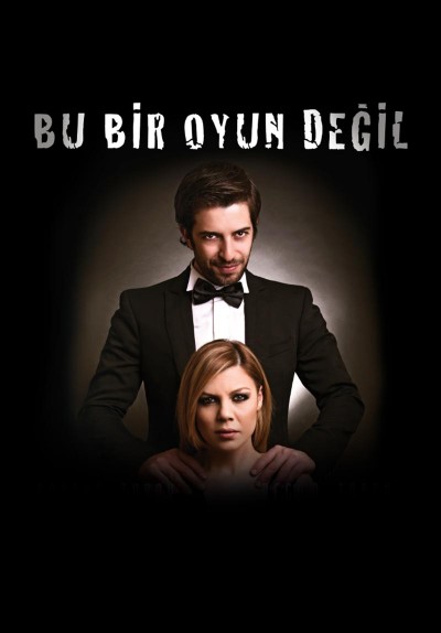 Bu Bir Oyun Değil