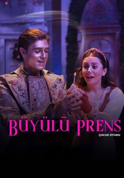 2024-01-24 19:30:00 Büyülü Prens 