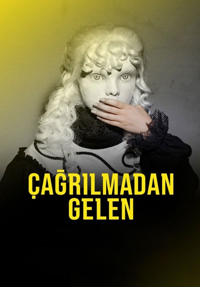 Çağrılmadan Gelen