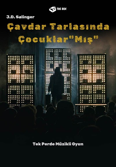 Çavdar Tarlasında Çocuklar 'Mış'