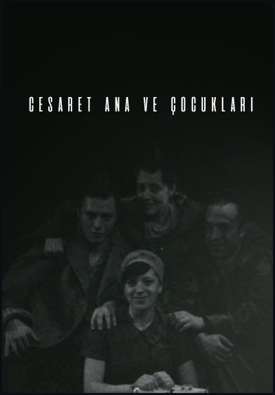 Cesaret Ana ve Çocukları