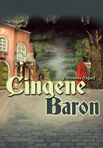 Der Zigeunerbaron (Çingene Baron)