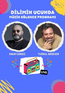 Dilimin Ucunda Müzik Eğlence Programı - Konuk: Tuğrul Arsever