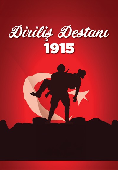 Diriliş Destanı 1915