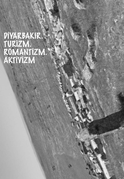 Diyarbakır.Turizm.Romantizm.Aktivizm