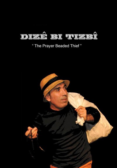 Dize Bi Tizbi / Tespihli Hırsız