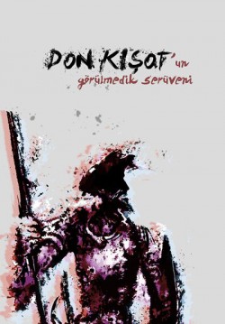 2016-04-26 20:30:00 Don Kişot'un Görülmedik Serüveni 