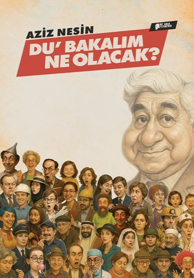 Du Bakalım Ne Olacak?