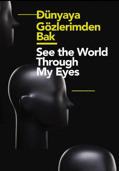 Dünyaya Gözlerimden Bak