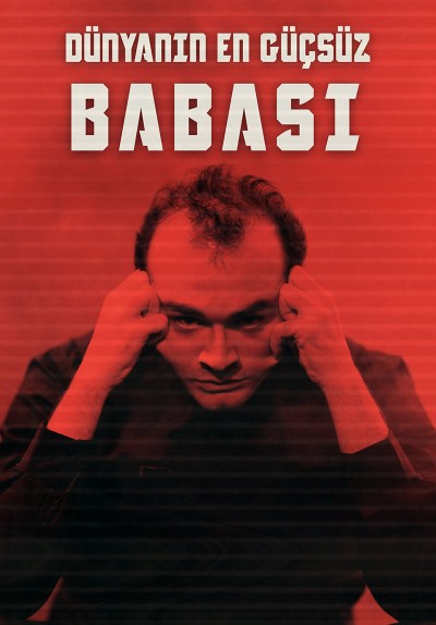 Dünyanın En Güçsüz Babası