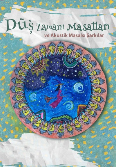 Düş Zamanı Masalları