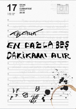 En Fazla Beş Dakikamı Alır