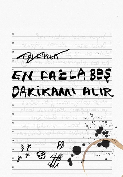 En Fazla Beş Dakikamı Alır