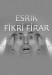 Esrik Fikri Firar