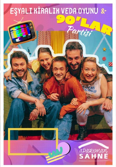 Eşyalı Kiralık Veda Oyunu Ve 90'Lar Partisi