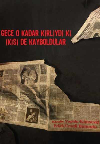 Gece O Kadar Kirliydi Ki İkisi De Kayboldular