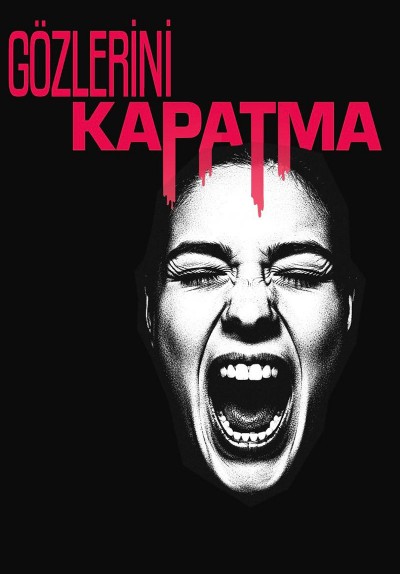 Gözlerini Kapatma
