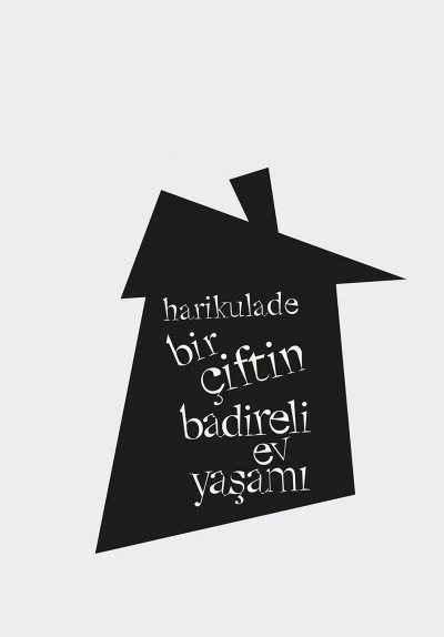 Harikulade Bir Çiftin Badireli Ev Yaşamı